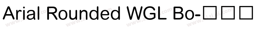 Arial Rounded WGL Bo字体转换